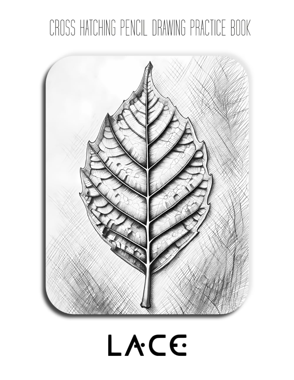 Cross Hatching Pencil Drawing Practice Book – Lace: An Artist's Journey into Intricate Textures and Atmospheric Detail