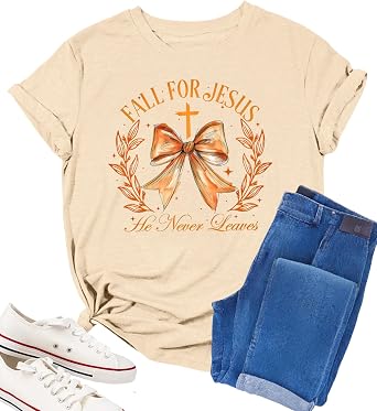Christian Shirts for Women Fall for Jesus He Never Leaves Shirs Fall Tees
