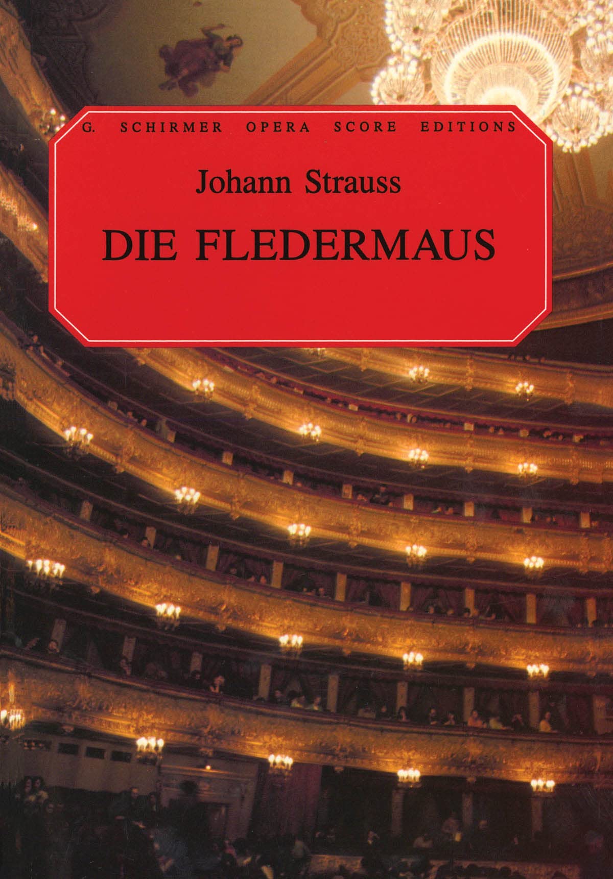 Die Fledermaus: Vocal Score