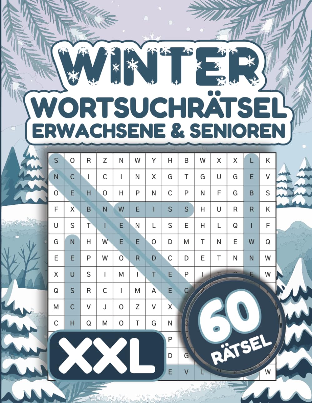 XXL Winter Wortsuchrätsel Erwachsene und Senioren: Großdruck Wortsuche für entspanntes Rätseln an kalten Wintertagen