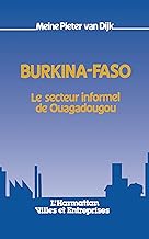 Burkina Faso - Le secteur informel de Ouagadougou (French Edition)
