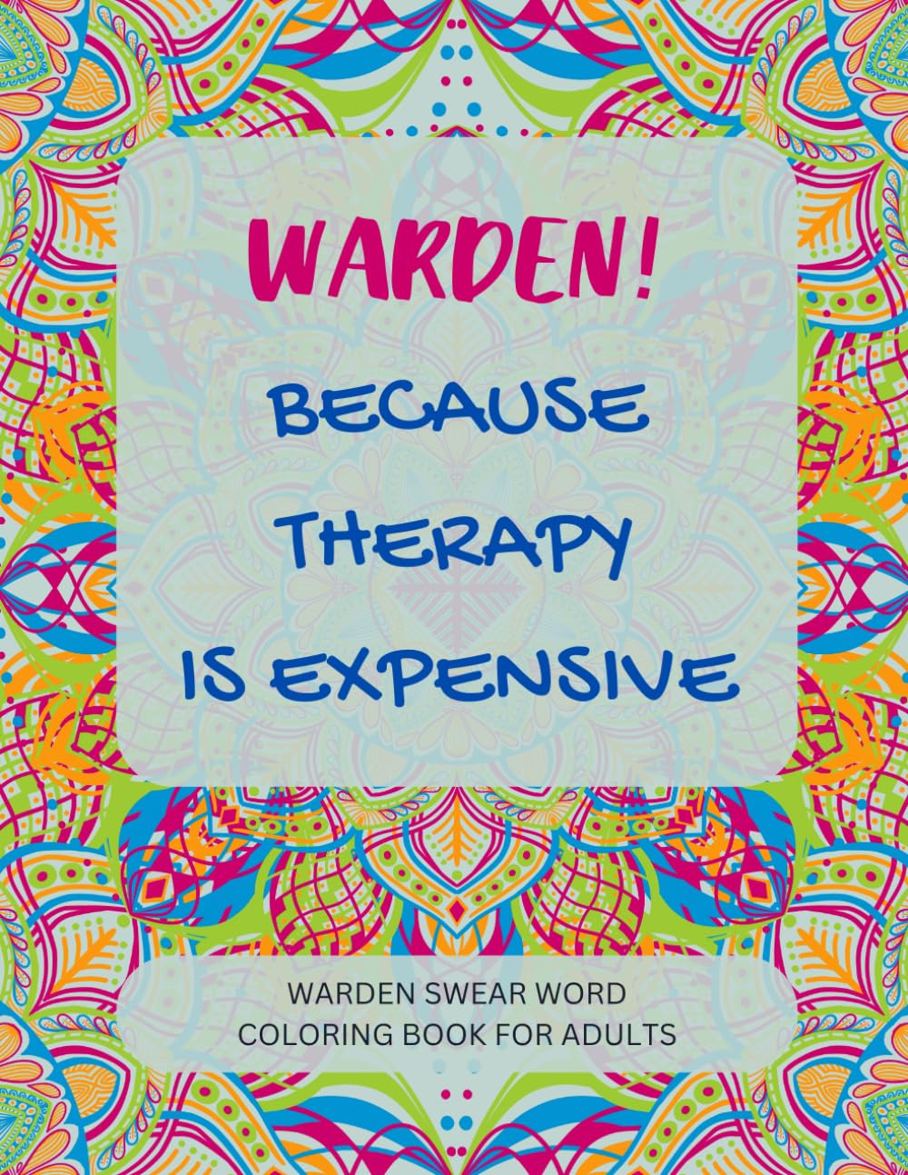 Warden Swear Word Coloring Book For Adults