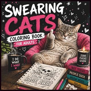 Swearing Cats Coloring Book for Adults: Bold & Easy Coloring Pages with Sassy Attitude for Cats Lovers