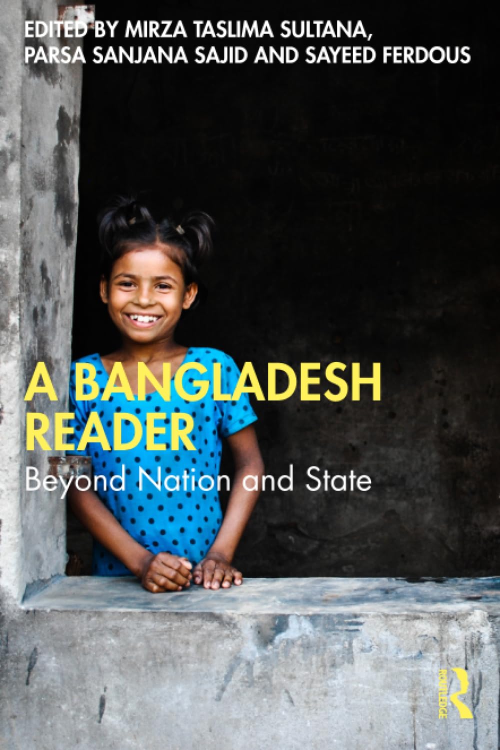 A Bangladesh Reader PAPERBACK 9781032614380
