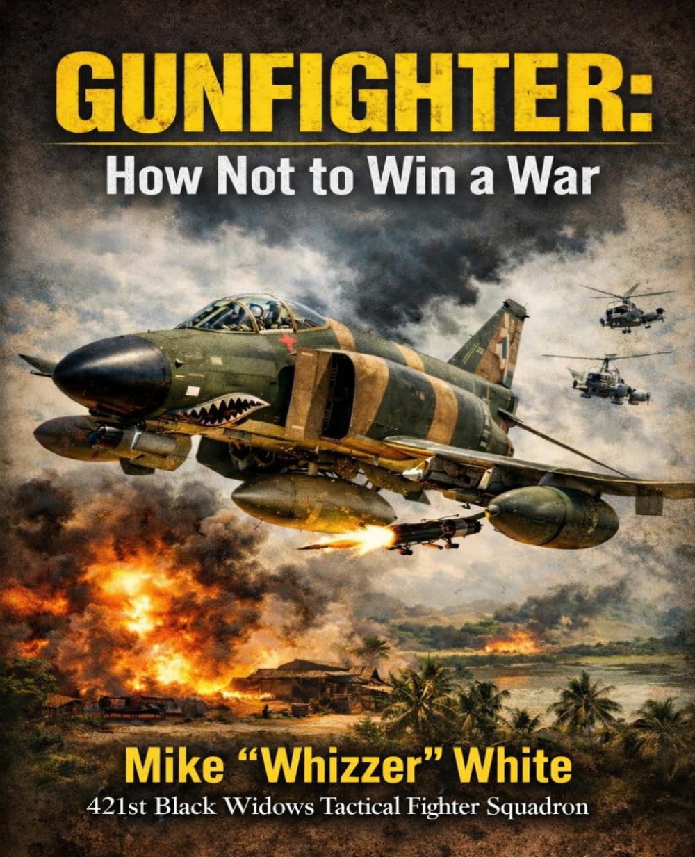 Gunfighter: How to Not Win a War, color print version      Paperback – January 15, 2026