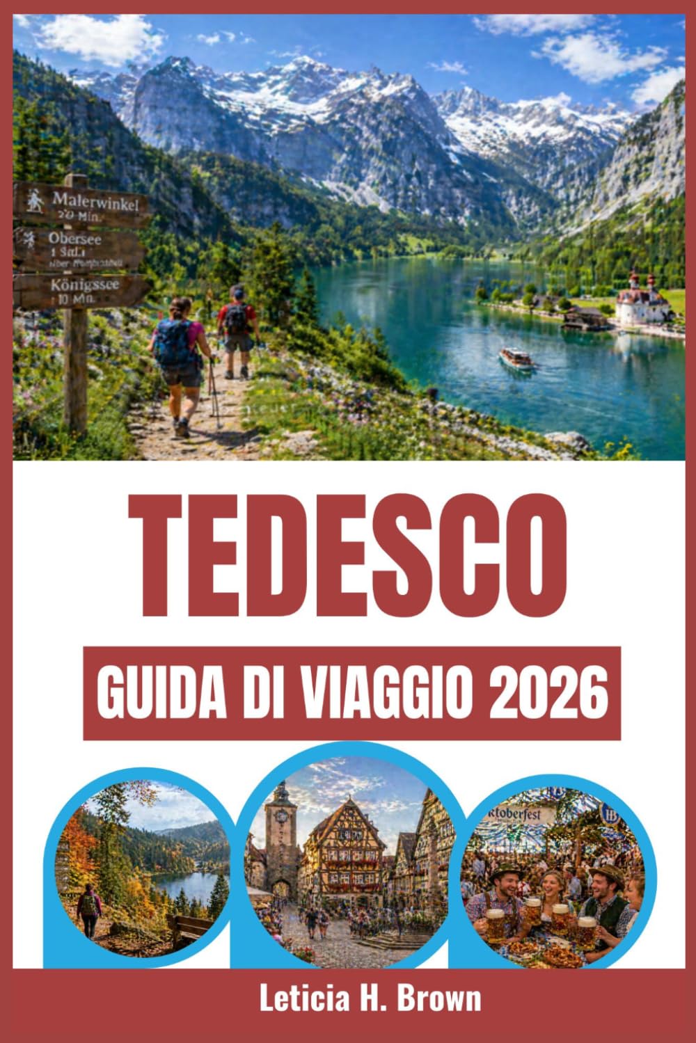 TEDESCO GUIDA DI VIAGGIO 2026: Un viaggio completo attraverso la cultura, la storia e le esperienze indimenticabili della Germania.