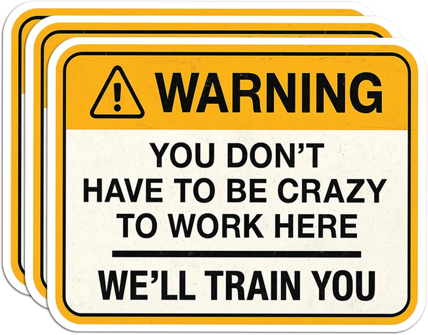 (3PCS) Warning You Don't Have to Be Crazy to Work Here Sticker, Work Stickers, Waterproof Vinyl Decal for Laptop Water Bottle Phone Case Kindle Notebook (3 Inches)