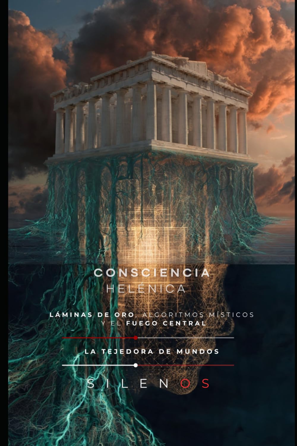 LA CONSCIENCIA HELÉNICA: Láminas de oro, algoritmos místicos y el Fuego Central (CULTURAS DEL MUNDO)