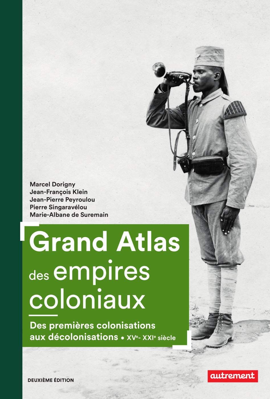 Grand Atlas des empires coloniaux (Atlas Mémoires)