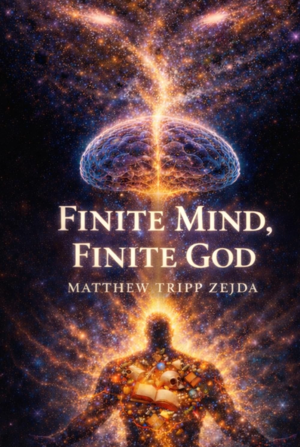 Finite Mind, Finite God (Existential Logicism Navigating Reality)