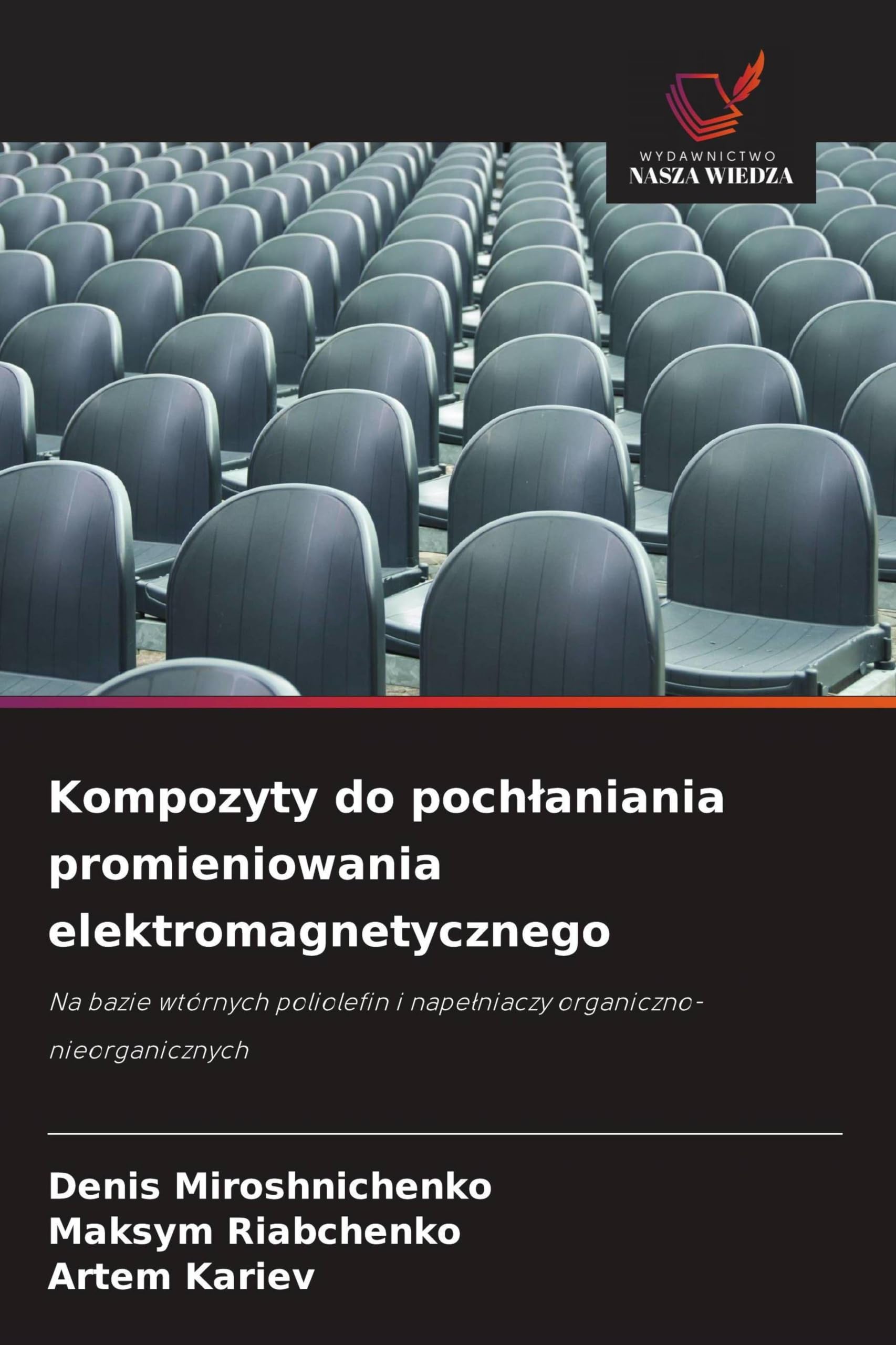 Kompozyty do poch¿aniania promieniowania elektromagnetycznego: Na bazie wtórnych poliolefin i nape¿niaczy organiczno-nieorganicznych