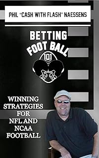 Betting Football 101: Winning Strategies for NFL and NCAA Football