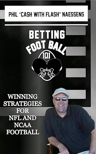 Betting Football 101: Winning Strategies for NFL and NCAA Football