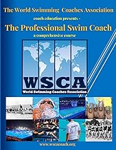 The Professional Swim Coach Course: A Comprehensive Course Book
