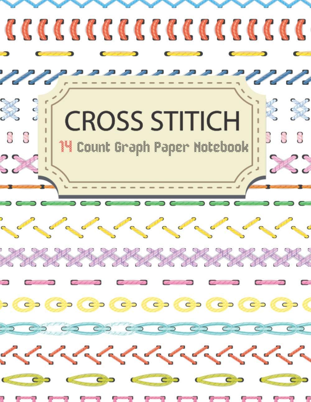 Cross Stitch 14 Count Graph Paper Notebook: Create Your Own Embroidery Stitching Pattern Design 14 Lines Per Inch makes it easy to create Simple and ... for each pattern (Graph Paper Cross Stitch)