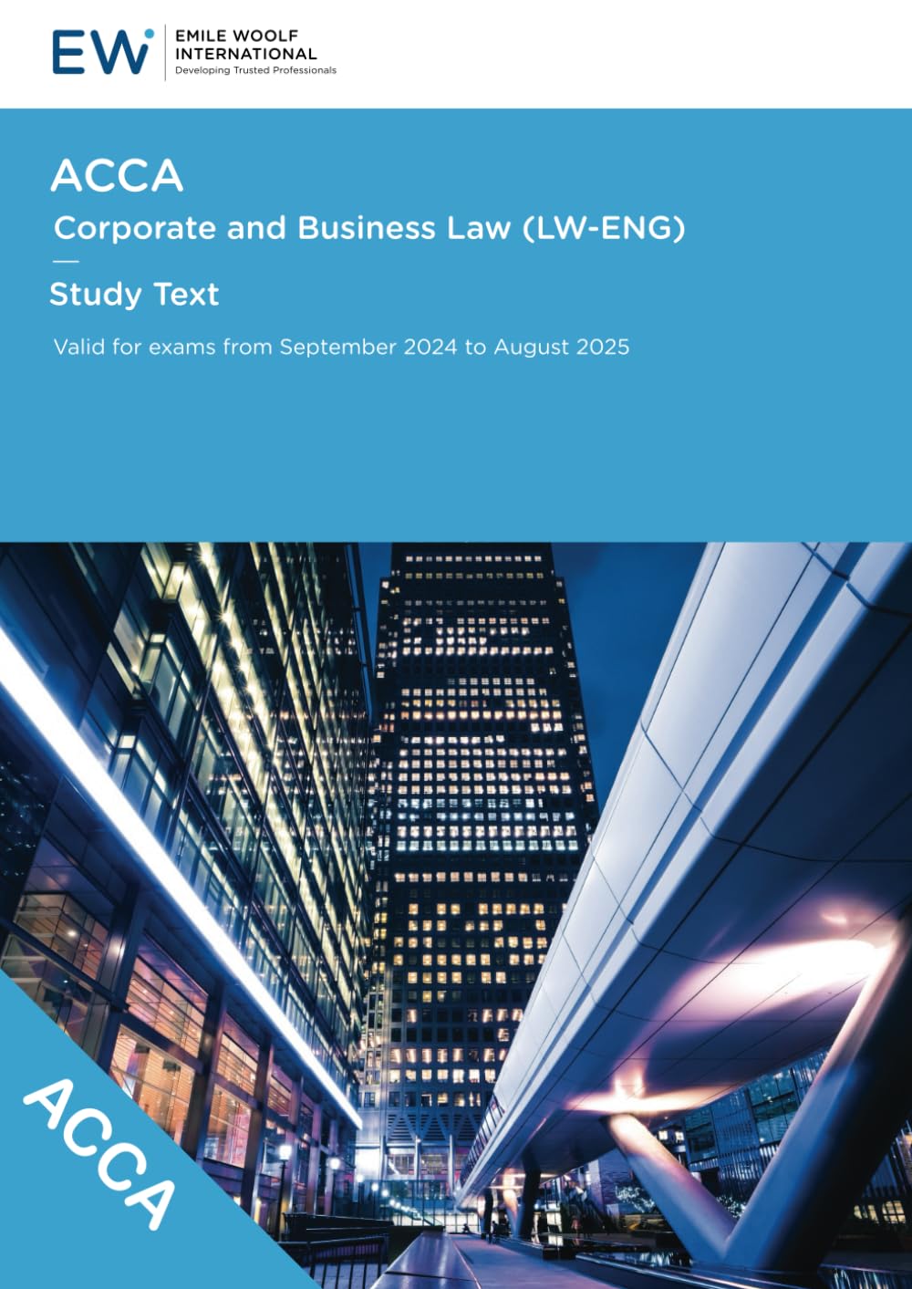 ACCA Corporate and Business Law (LW-ENG) Study Text - 2024-25 (ACCA - 2024-25)