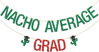 Nacho Average Grad Banner, 2025 Graduation Party Decorations, Congrats Grad Bunting Sign, You Did It, Class of 2025 Graduates Party Decor, Red&Green Glitter