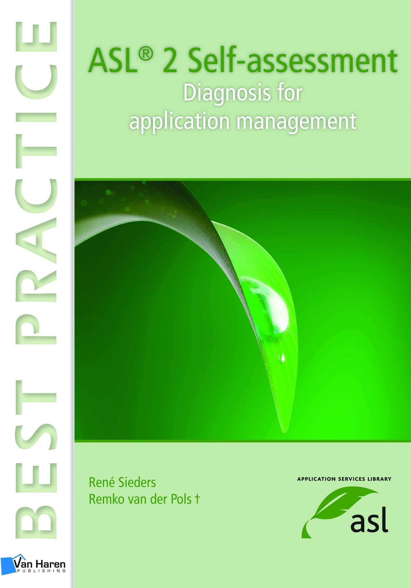 ASL 2 Self-Assessment: Diagnosis for Application Management (Best Practice (Van Haren Publishing))
