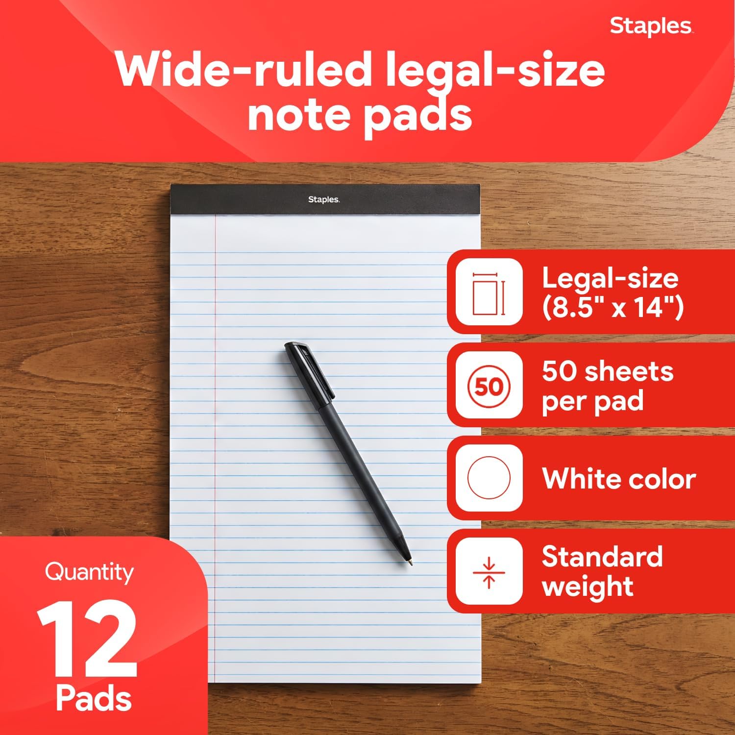 STAPLES Legal Pads, 8.5” x 14”, Wide Ruled, 50 Sheets/Pad, 12‑Pack