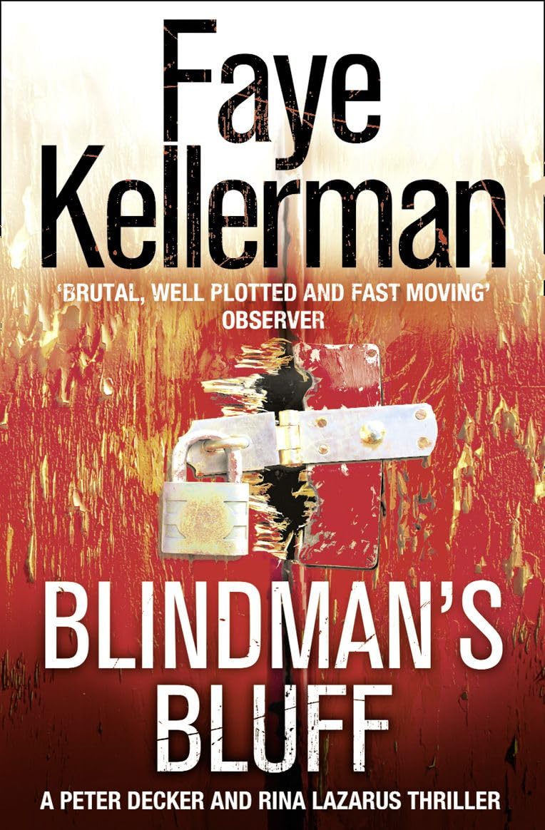 BLINDMAN'S BLUFF: A Peter Decker Mystery of Organized Crime and Vigilante Justice: Book 18 (Peter Decker and Rina Lazarus Series)