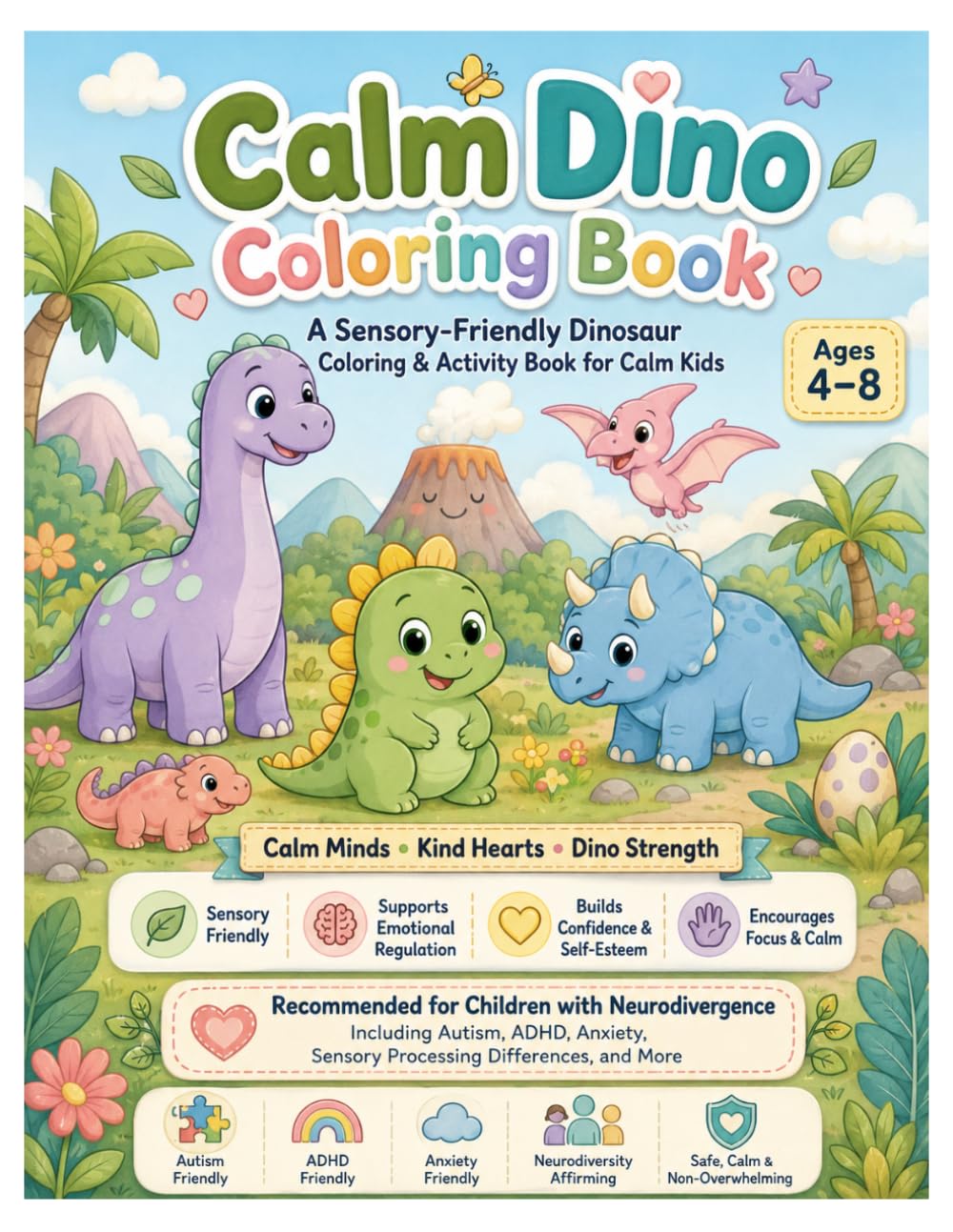 Calm Dino Coloring Book: A Sensory-Friendly Dinosaur Coloring and Activity Book for Calm Kids