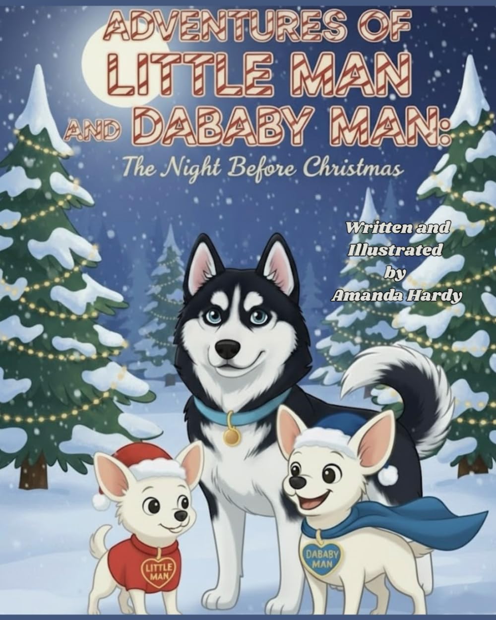 The Adventures of Little Man and DaBaby Man The Night Before Christmas