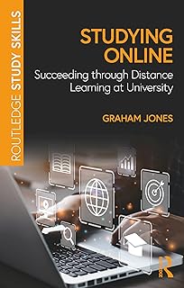 Studying Online: Succeeding through Distance Learning at University (Routledge Study Skills)