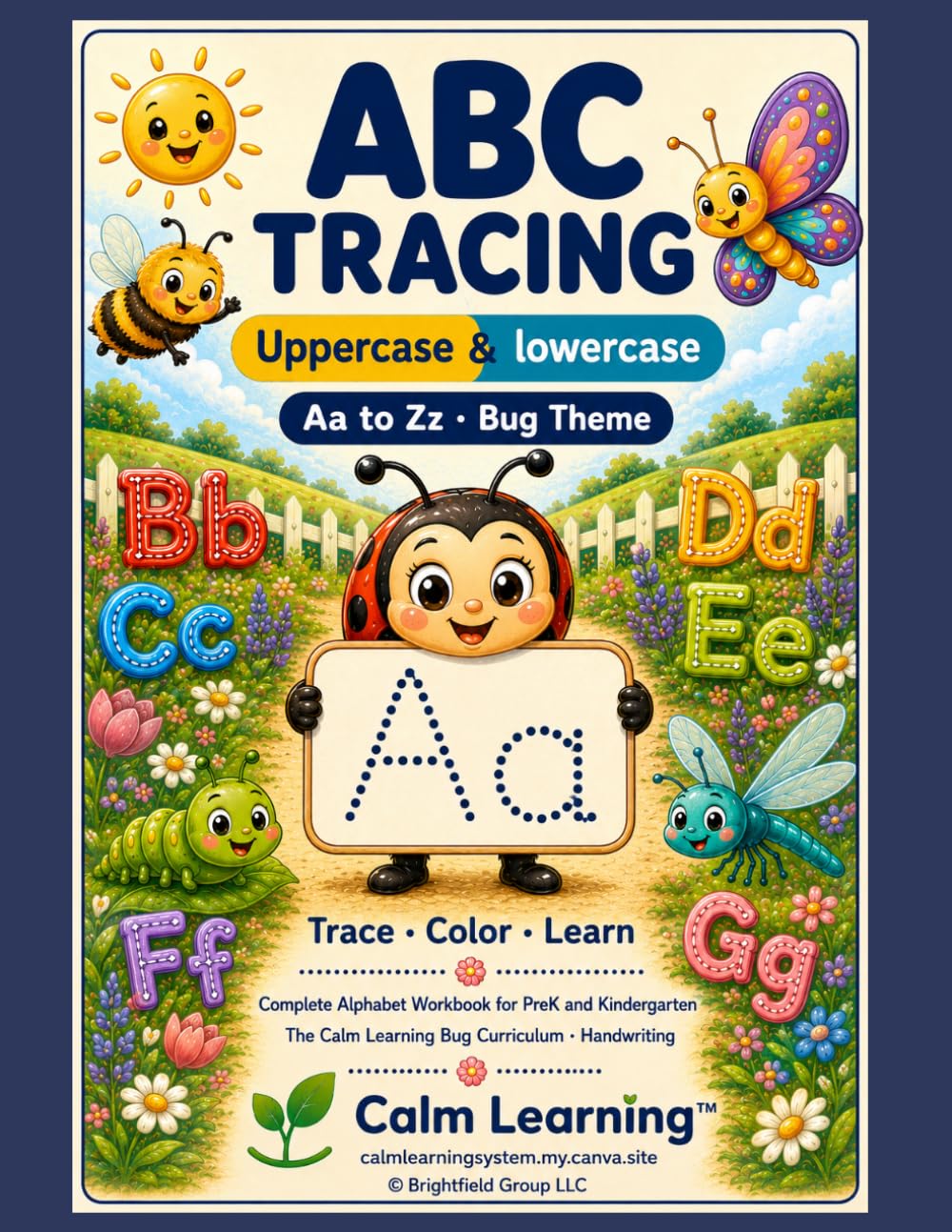 ABC Tracing a to z, Uppercase and Lowercase: Bug Theme Alphabet Trace and Color Workbook | Capital and Lowercase Letters for PreK and Kindergarten | ... Learning (Calm Learning Bug Alphabet Tracing)