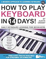 Vista 1 de How to Play Keyboard in 14 Days Daily Keyboard Lessons for Beginners (Play Music in 14 Days)