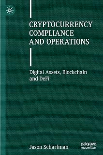 Cryptocurrency Compliance and Operations: Digital Assets, Blockchain and DeFi Price In India