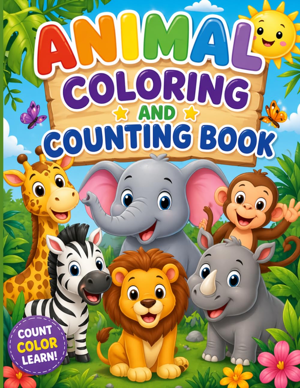 Animal Coloring and Counting Book for Kids Ages 3–5: Learn Numbers 1–20 with Fun Animal Coloring Pages, Preschool Coloring Book