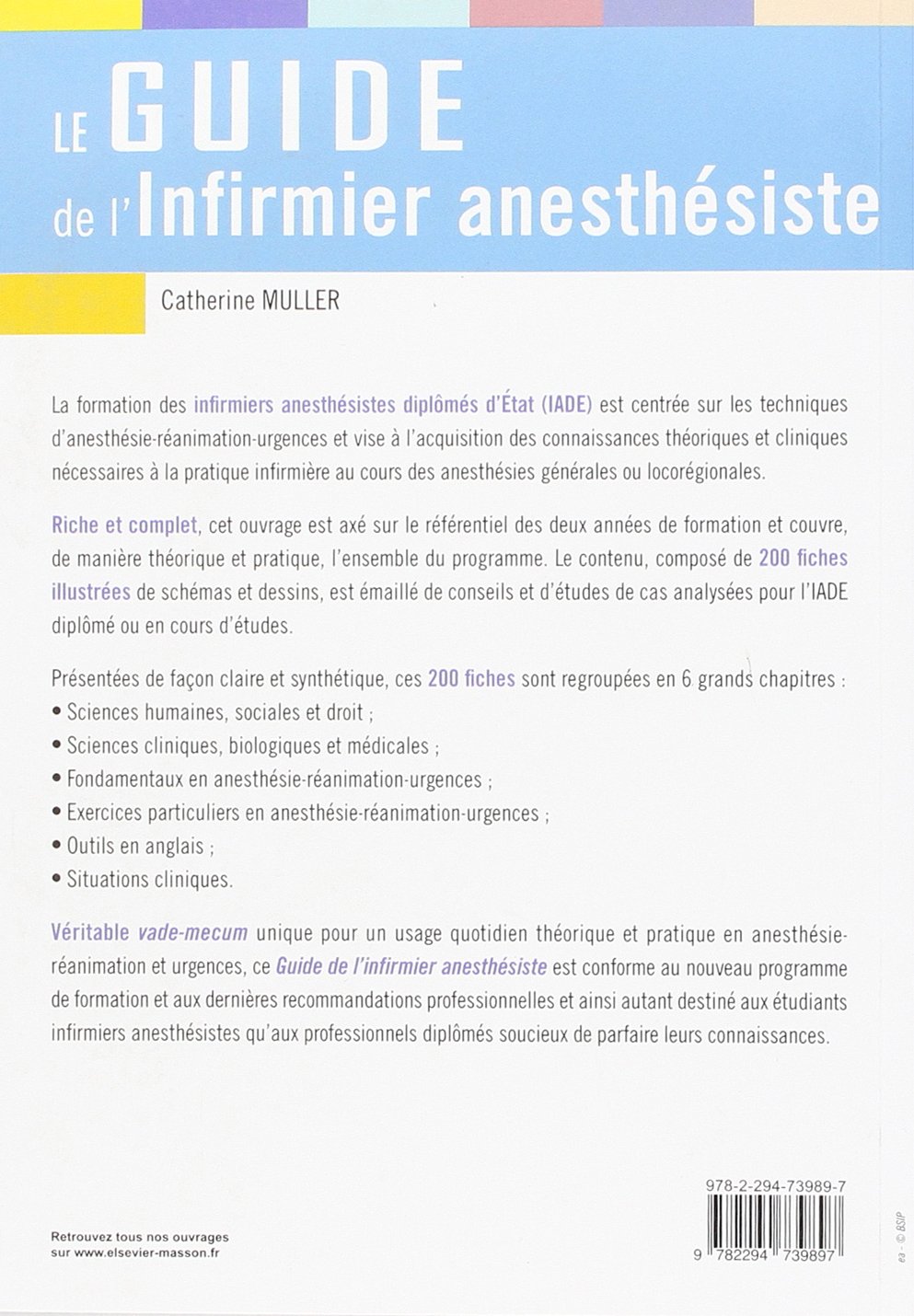 Le guide de l'infirmier anesthésiste: Toutes les connaissances théoriques et pratiques en anesthésie-réanimation et urgences