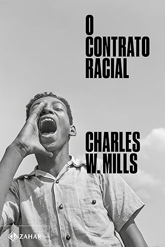 O contrato racial: Edição comemorativa de 25 anos