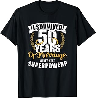 50 years of marriage superpower golden wedding anniversary T-Shirt