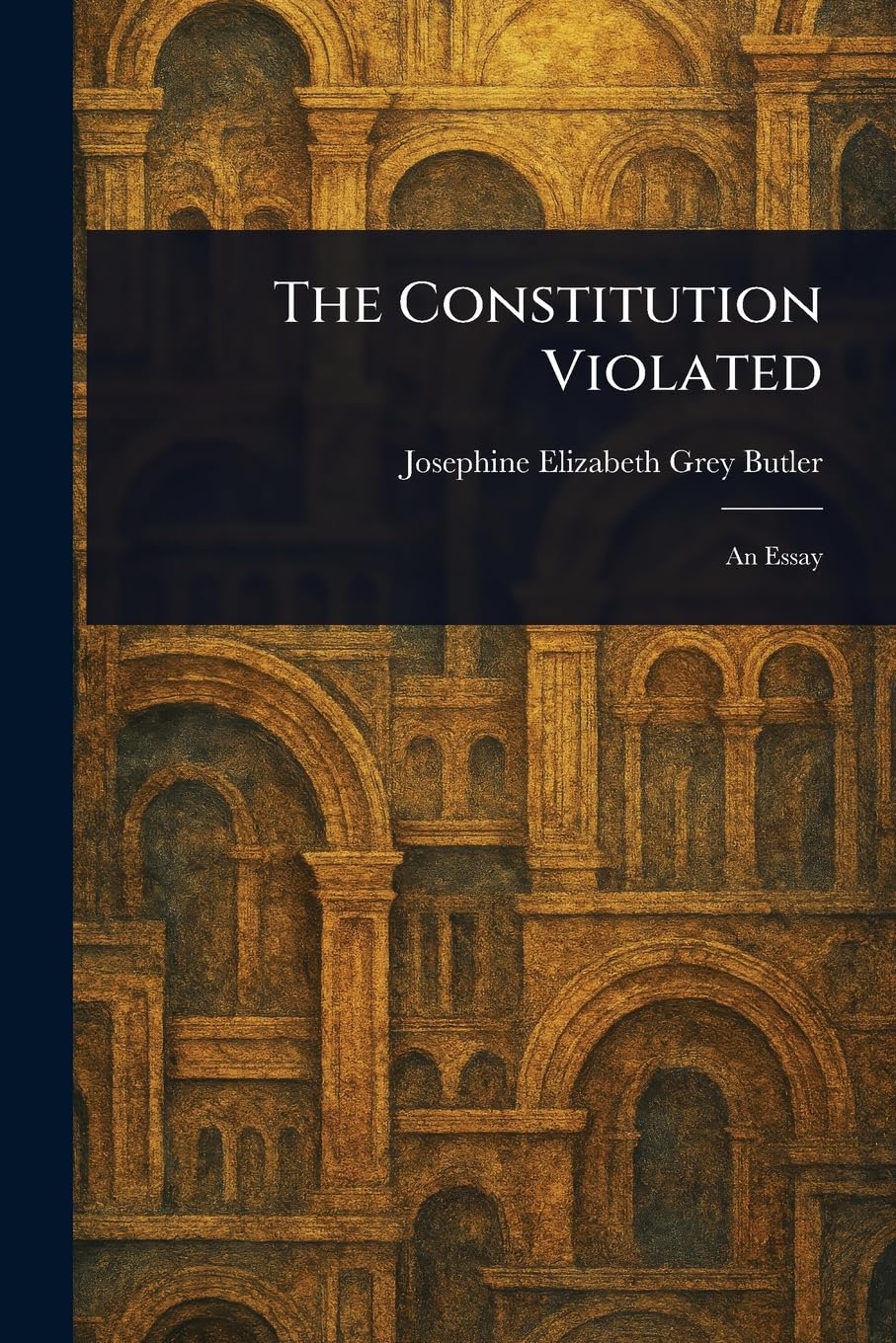 The Constitution Violated