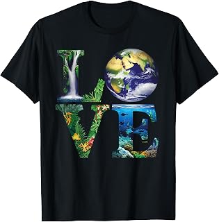 Earth Day Love World Anniversary Save Our Planet Design T-Shirt