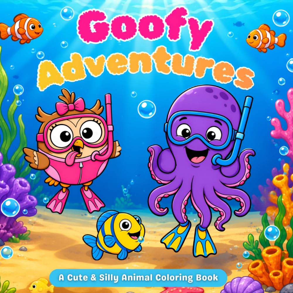 Goofy Adventures: A Cute & Silly Animal Coloring Book