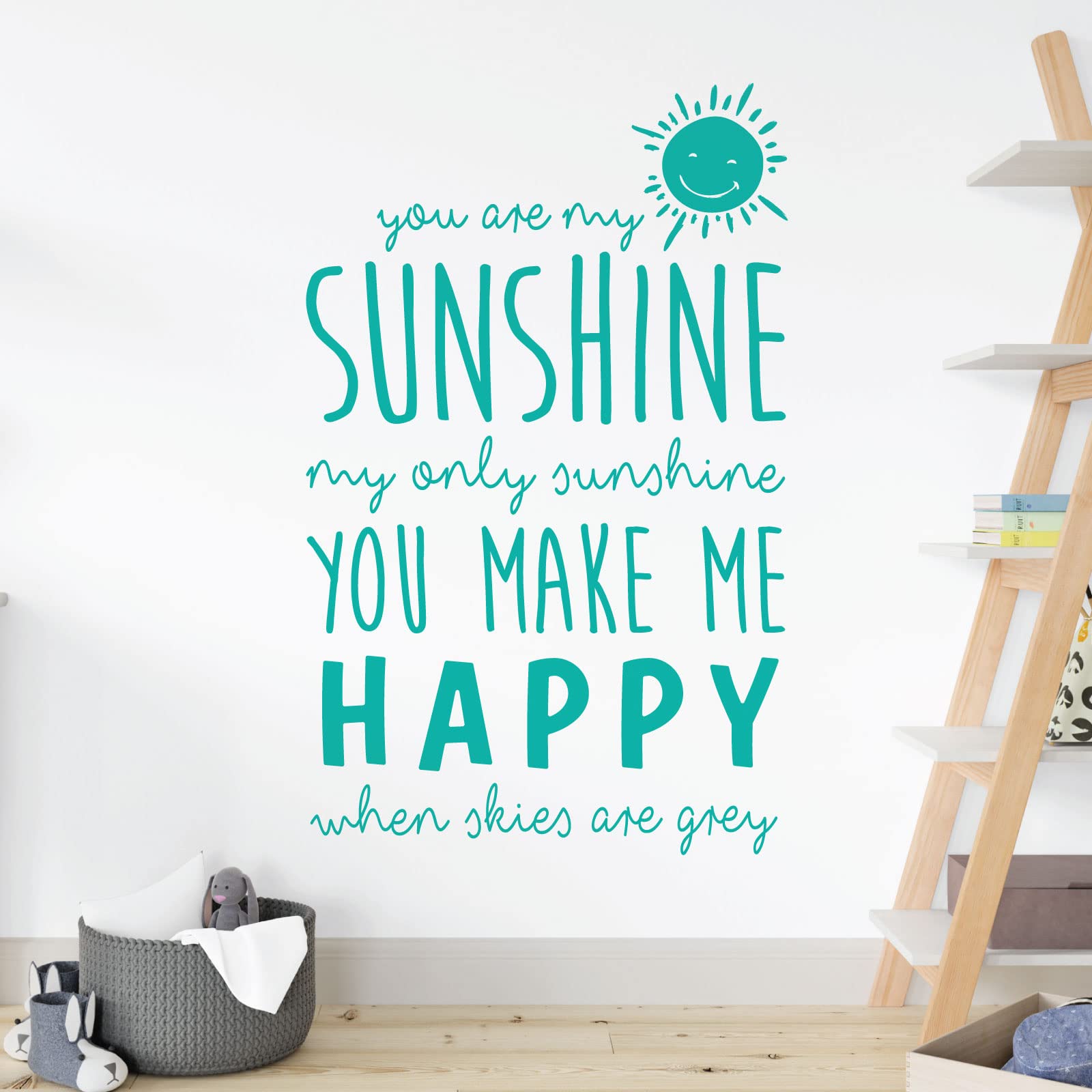You are My Sunshine, My Only Sunshine - Nursery Decal Wall Sticker [Small] [Turquoise]