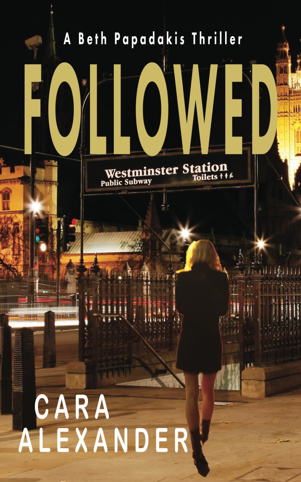 FOLLOWED: 1 (London Crime Thriller Series)