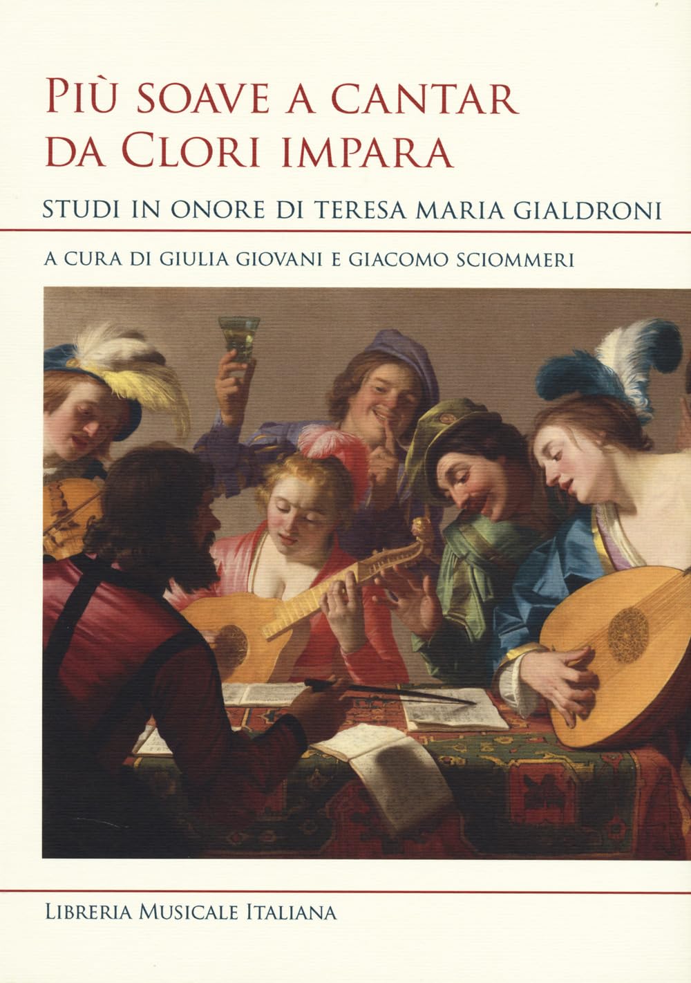 Più soave a cantar da clori impara Gialdroni : Guide Histoire Musique