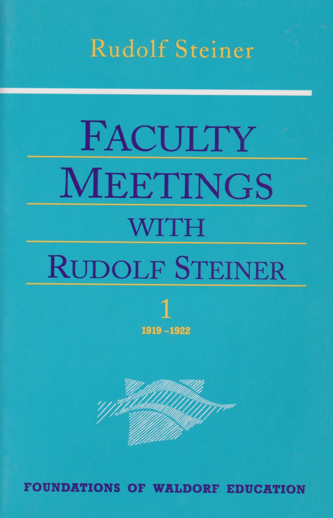 Buy Faculty Meetings With Rudolf Steiner: Set of Two Volumes (Cw 300a/B) Volume 8 (Foundations of Waldorf Education, 8) — BookShops.in