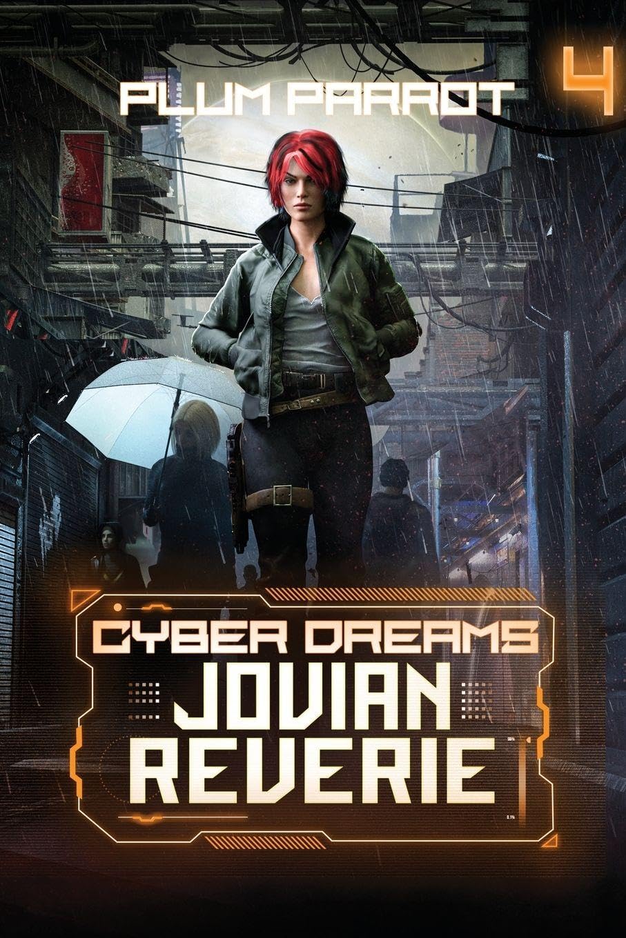 Jovian Reverie: A Dystopian Sci-Fi Adventure: 4 (Cyber Dreams)