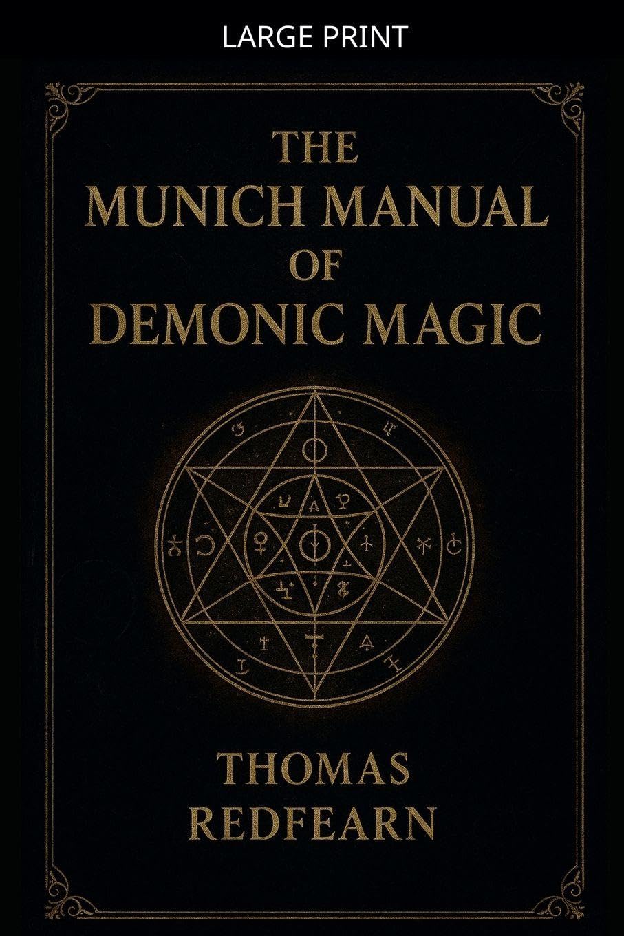The Munich Manual Of Demonic Magic