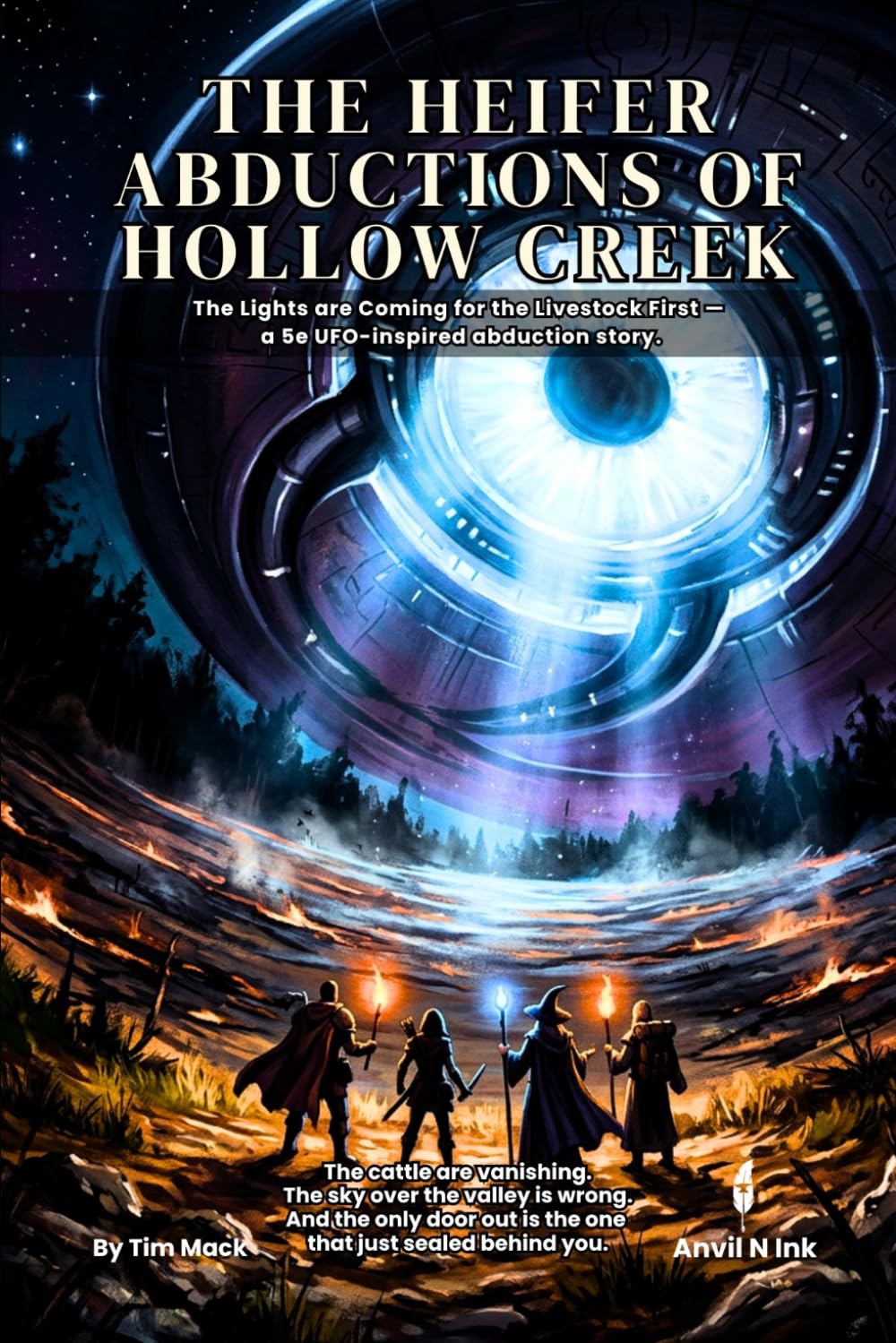 The Heifer Abductions of Hollow Creek: A 5e Sci-Fi One-Shot Adventure for 2–3 Players, Levels 2–3 | No-Prep Horror-Comedy for Game Masters (The Ready Adventure Series)