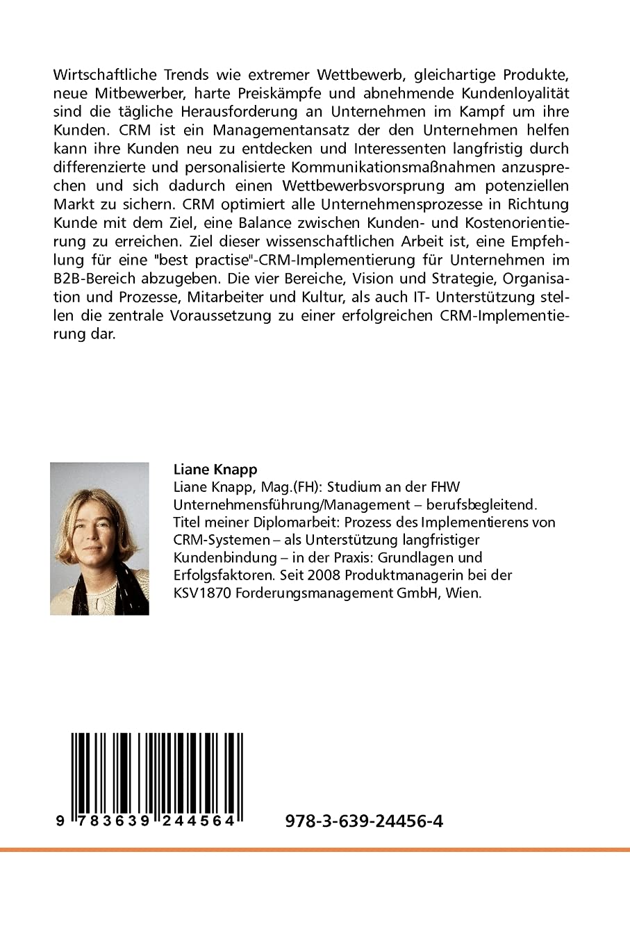 Prozess des Implementierens von CRM-Systemen: ? als Unterstützung langfristiger Kundenbindung ? in der Praxis: Grundlagen und Erfolgsfaktoren