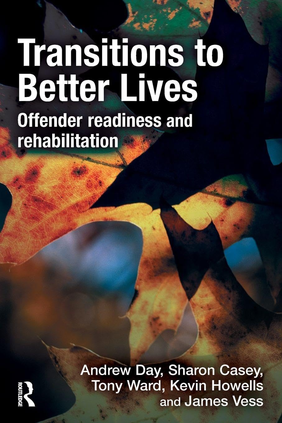 Buy Transitions to Better Lives: Offender Readiness and Rehabilitation — BookShops.in