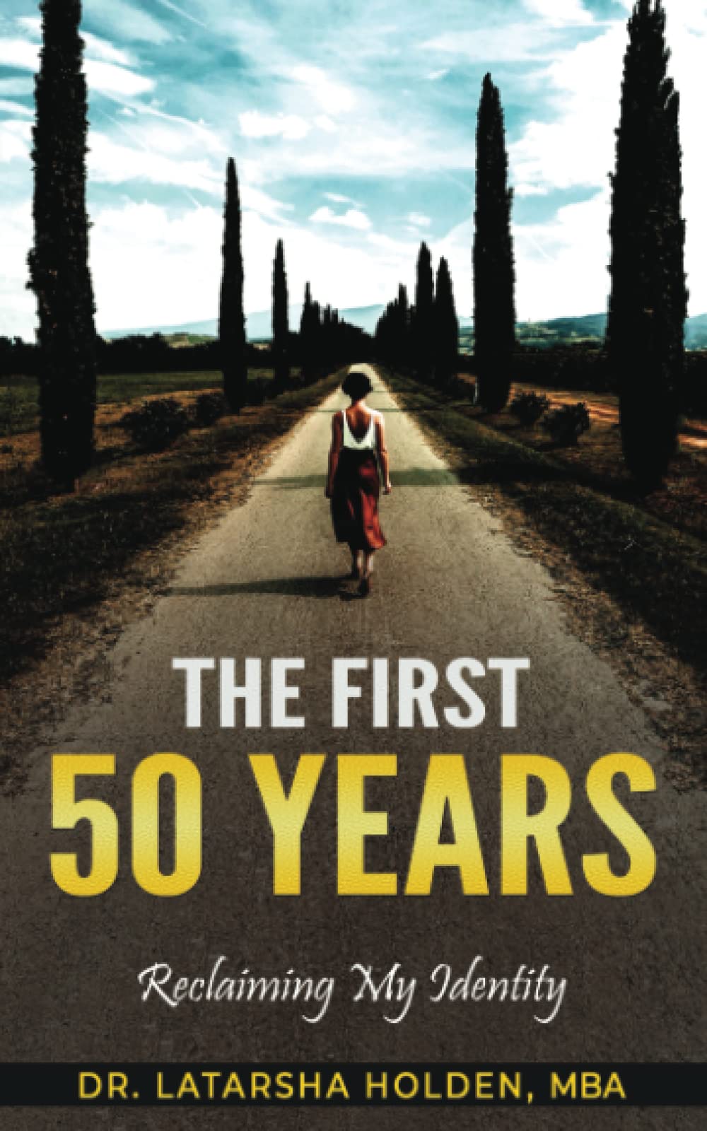 The First 50 Years: Reclaiming My Identity