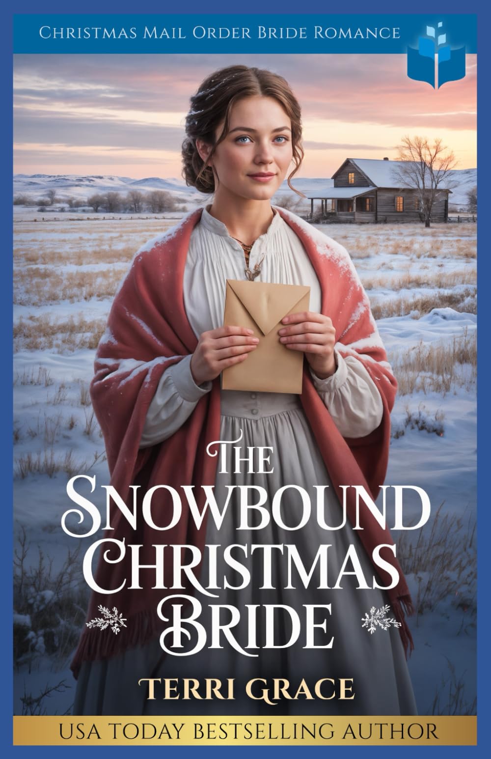 The Snowbound Christmas Bride: Christmas Mail Order Bride Romance (Christmas Mail Order Brides Western Romance)
