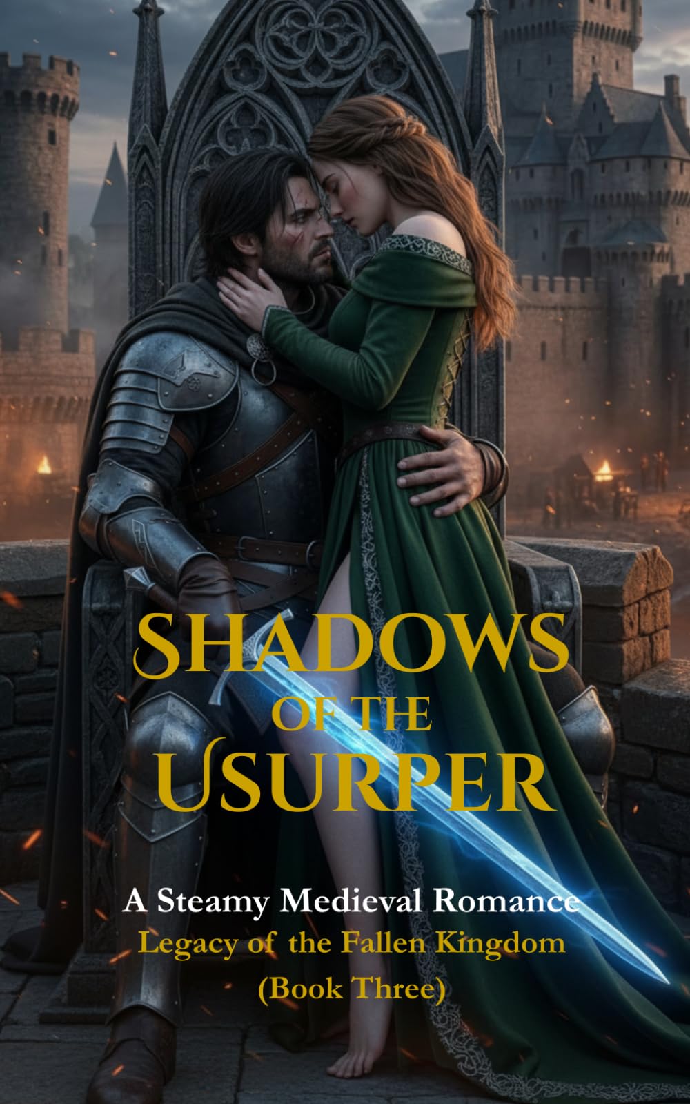 Shadows of the Usurper: A Steamy Medieval Romance (Legacy of the Fallen Kingdom Saga Book 3)