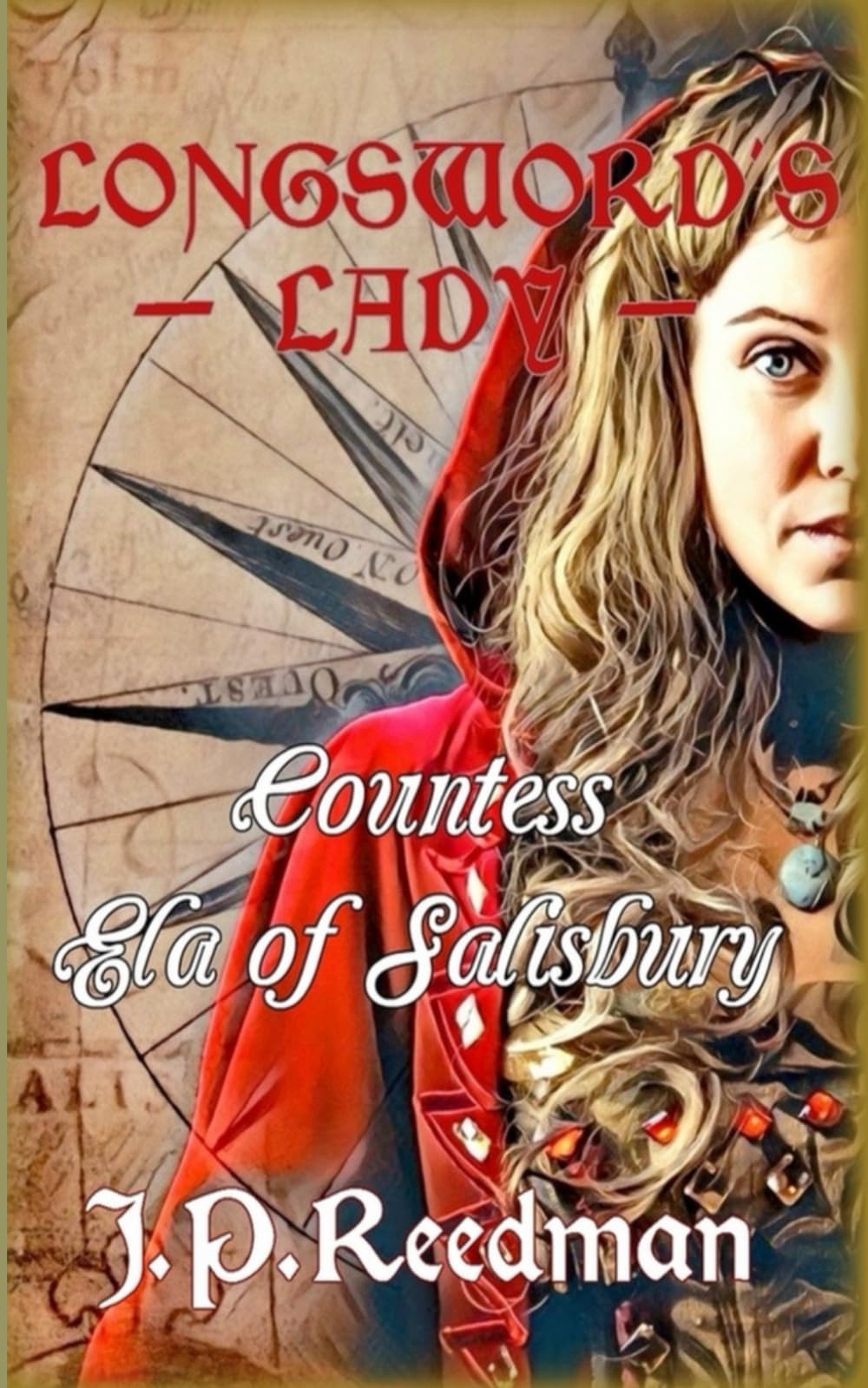 LONGSWORD'S LADY: COUNTESS ELA OF SALISBURY: 7 (Medieval Babes: Tales of Little-Known Ladies)